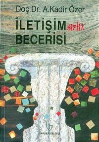 İletişimsizlik Becerisi