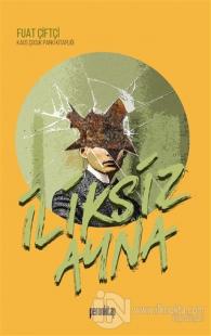 İliksiz Ayna