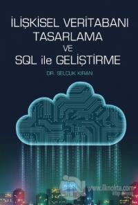 İlişkisel Veritabanı Tasarlama ve SQL ile Geliştirme