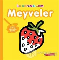 İlk Boyamalarım - Meyveler