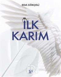 İlk Karım