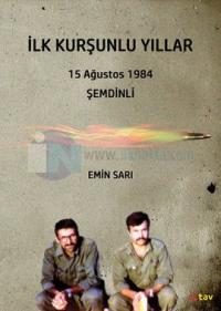 İlk Kurşunlu Yıllar