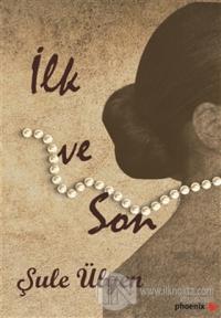 İlk ve Son