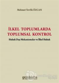 İlkel Toplumlarda Toplumsal Kontrol