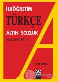 İlköğretim Türkçe Altın Sözlük %25 indirimli Hüseyin Kuşçu