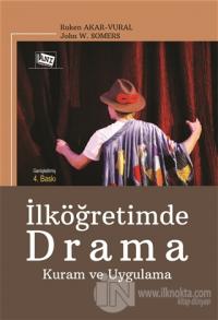 İlköğretimde Drama Kuram ve Uygulama