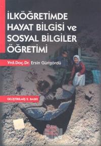 İlköğretimde Hayat Bilgisi ve Sosyal Bilgiler Öğretimi