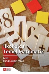İlkokulda Temel Matematik