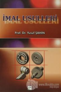 İmal Usulleri