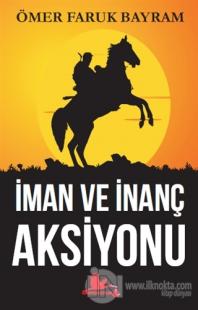 İman ve İnanç Aksiyonu