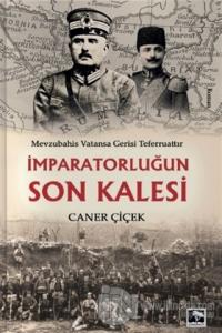İmparatorluğun Son Kalesi