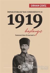 İmparatorluk'tan Cumhuriyet'e 2 / 1919 Başlangıç