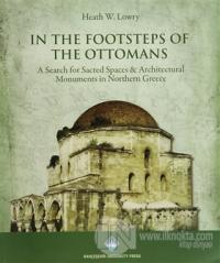 In The Footsteps of the Ottomans