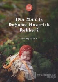 Ina May'in Doğuma Hazırlık Rehberi