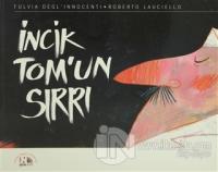 İncik Tom'un Sırrı