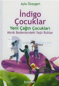 İndigo Çocuklar-Yeni Çağın Çocukları
