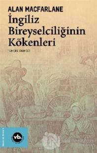 İngiliz Bireyselciliğinin Kökenleri
