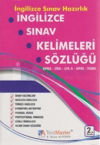 İngilizce Sınav Kelimeleri Sözlüğü (KPDS, ÜDS, TDS, KPSS, TOEFL)