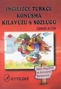 İngilizce Türkçe Konuşma Kılavuzu & Sözlüğü