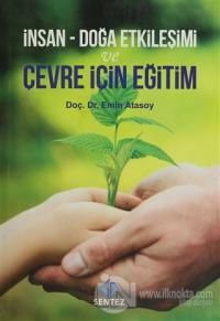 İnsan - Doğa Etkileşimi ve Çevre İçin Eğitim
