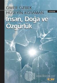 İnsan, Doğa ve Özgürlük