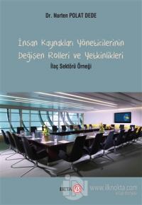 İnsan Kaynakları Yöneticilerinin Değişen Rolleri ve Yetkinlikleri