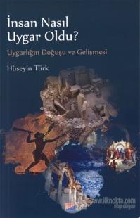 İnsan Nasıl Uygar Oldu?