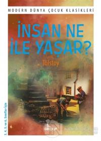 İnsan Ne ile Yaşar?