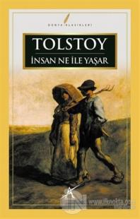 İnsan Ne ile Yaşar %10 indirimli Lev Nikolayeviç Tolstoy