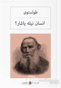 İnsan Neyle Yaşar