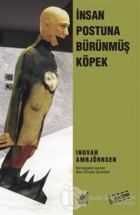 İnsan Postuna Bürünmüş Köpek