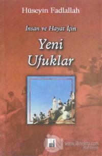 İnsan ve Hayat İçin Yeni Ufuklar