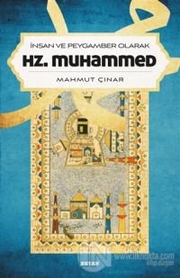 İnsan ve Peygamber Olarak Hz. Muhammed