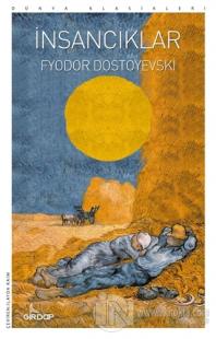 İnsancıklar Fyodor Mihayloviç Dostoyevski