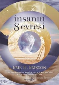 İnsanın 8 Evresi