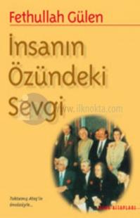 İnsanın Özündeki Sevgi
