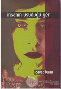 İnsanın Üşüdüğü Yer