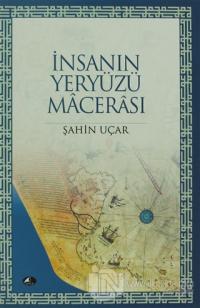 İnsanın Yeryüzü Macerası