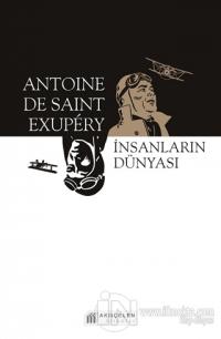 İnsanların Dünyası %25 indirimli Antoine de Saint-Exupery