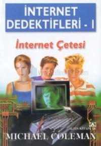 İnternet Dedektifleri-1-İnternet Çetesi