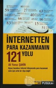 İnternetten Para Kazanmanın 121 Yolu