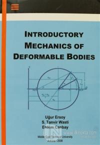 Introductory Mechanics Of Deformable Bodies