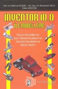 Inventor 10.0 İle Modelleme