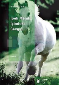 İpek Mendil İçindeki Sevgili