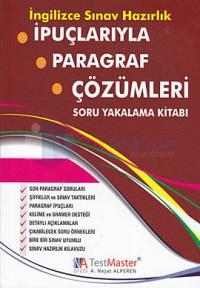 İpuçlarıyla Paragraf Çözümleri - Soru Yakalama Kitabı / İngilizce Sınav Hazırlık