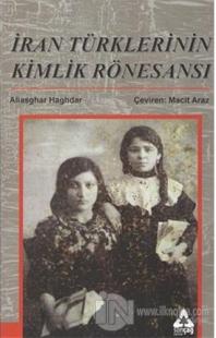 İran Türklerinin Kimlik Rönesansı