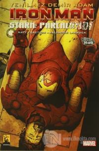 Iron Man - Demir Adam Cilt 4: Stark Parçalandı
