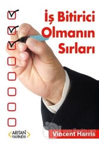 İş Bitirici Olmanın Sırları