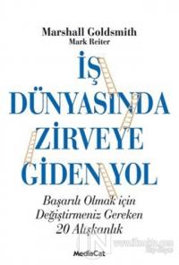 İş Dünyasında Zirveye Giden Yol