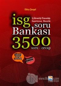 İş Güvenliği Uzmanlığı Sınavlarına Hazırlık Soru Bankası 3500 Soru ve Cevap 2016